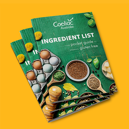 Coeliac Australia Ingredient List. Your pocket guide to living gluten-free.